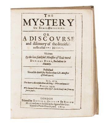 DYKE, DANIEL. The Mystery of Selfe-Deceiving; or, A Discourse and Discovery of the Deceitfulness of Mans Heart.  1615